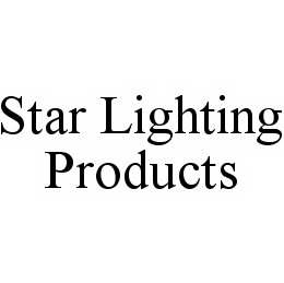STAR LIGHTING PRODUCTS trademark
