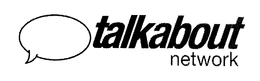 TALKABOUT NETWORK trademark
