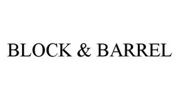 BLOCK & BARREL trademark