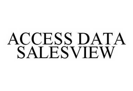 ACCESS DATA SALESVIEW trademark