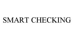 SMART CHECKING trademark