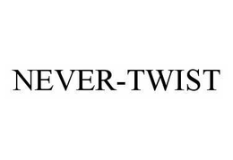 NEVER-TWIST trademark