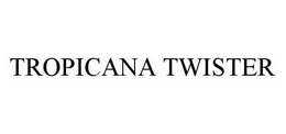 TROPICANA TWISTER trademark