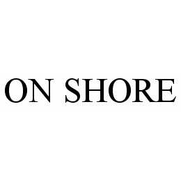 ON SHORE trademark