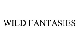 WILD FANTASIES trademark