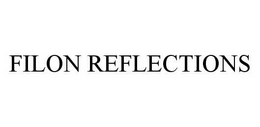 FILON REFLECTIONS trademark