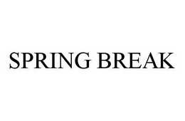 SPRING BREAK trademark