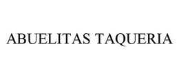 ABUELITAS TAQUERIA trademark