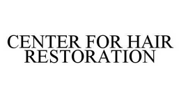 CENTER FOR HAIR RESTORATION trademark