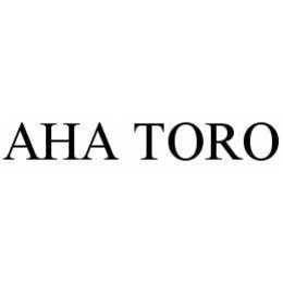 AHA TORO trademark