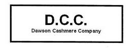 D.C.C.  DAWSON CASHMERE COMPANY trademark