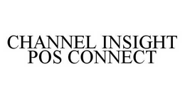 CHANNEL INSIGHT POS CONNECT trademark