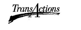 TRANSACTIONS trademark