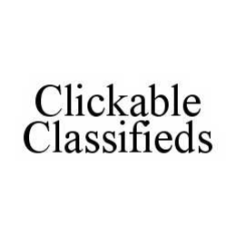 CLICKABLE CLASSIFIEDS trademark
