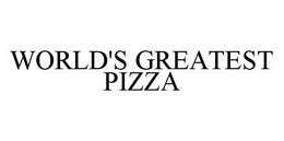WORLD'S GREATEST PIZZA trademark