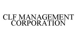 CLF MANAGEMENT CORPORATION trademark