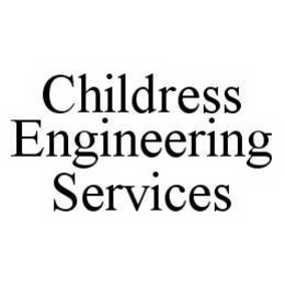 CHILDRESS ENGINEERING SERVICES trademark