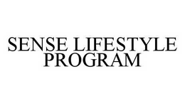 SENSE LIFESTYLE PROGRAM trademark