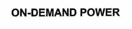 ON-DEMAND POWER trademark