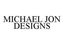 MICHAEL JON DESIGNS trademark