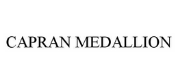 CAPRAN MEDALLION trademark