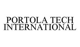 PORTOLA TECH INTERNATIONAL trademark