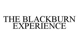 THE BLACKBURN EXPERIENCE trademark