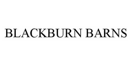 BLACKBURN BARNS trademark