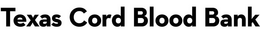 TEXAS CORD BLOOD BANK trademark