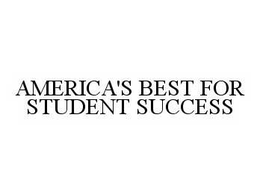 AMERICA'S BEST FOR STUDENT SUCCESS trademark