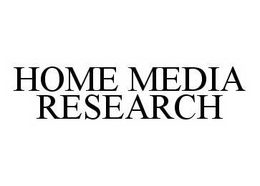 HOME MEDIA RESEARCH trademark