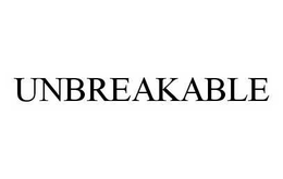 UNBREAKABLE trademark