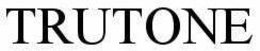 TRUTONE trademark