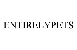 ENTIRELYPETS trademark