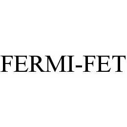 FERMI-FET trademark