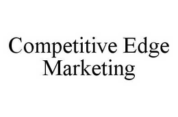 COMPETITIVE EDGE MARKETING trademark