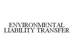 ENVIRONMENTAL LIABILITY TRANSFER trademark