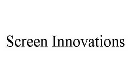 SCREEN INNOVATIONS trademark