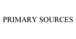 PRIMARY SOURCES trademark