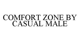 COMFORT ZONE BY CASUAL MALE trademark