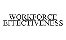 WORKFORCE EFFECTIVENESS trademark