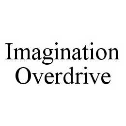 IMAGINATION OVERDRIVE trademark