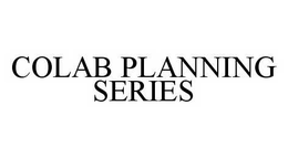 COLAB PLANNING SERIES trademark