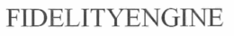 FIDELITYENGINE trademark