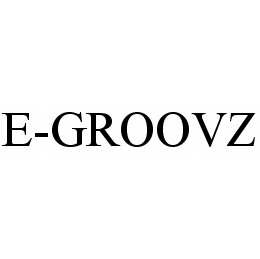 E-GROOVZ trademark