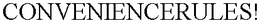 CONVENIENCERULES! trademark