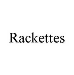 RACKETTES trademark