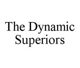 THE DYNAMIC SUPERIORS trademark