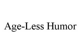 AGE-LESS HUMOR trademark