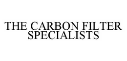 THE CARBON FILTER SPECIALISTS trademark